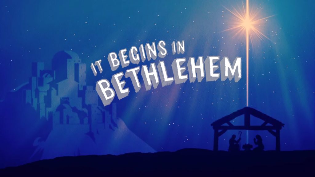 It Begins In Bethlem